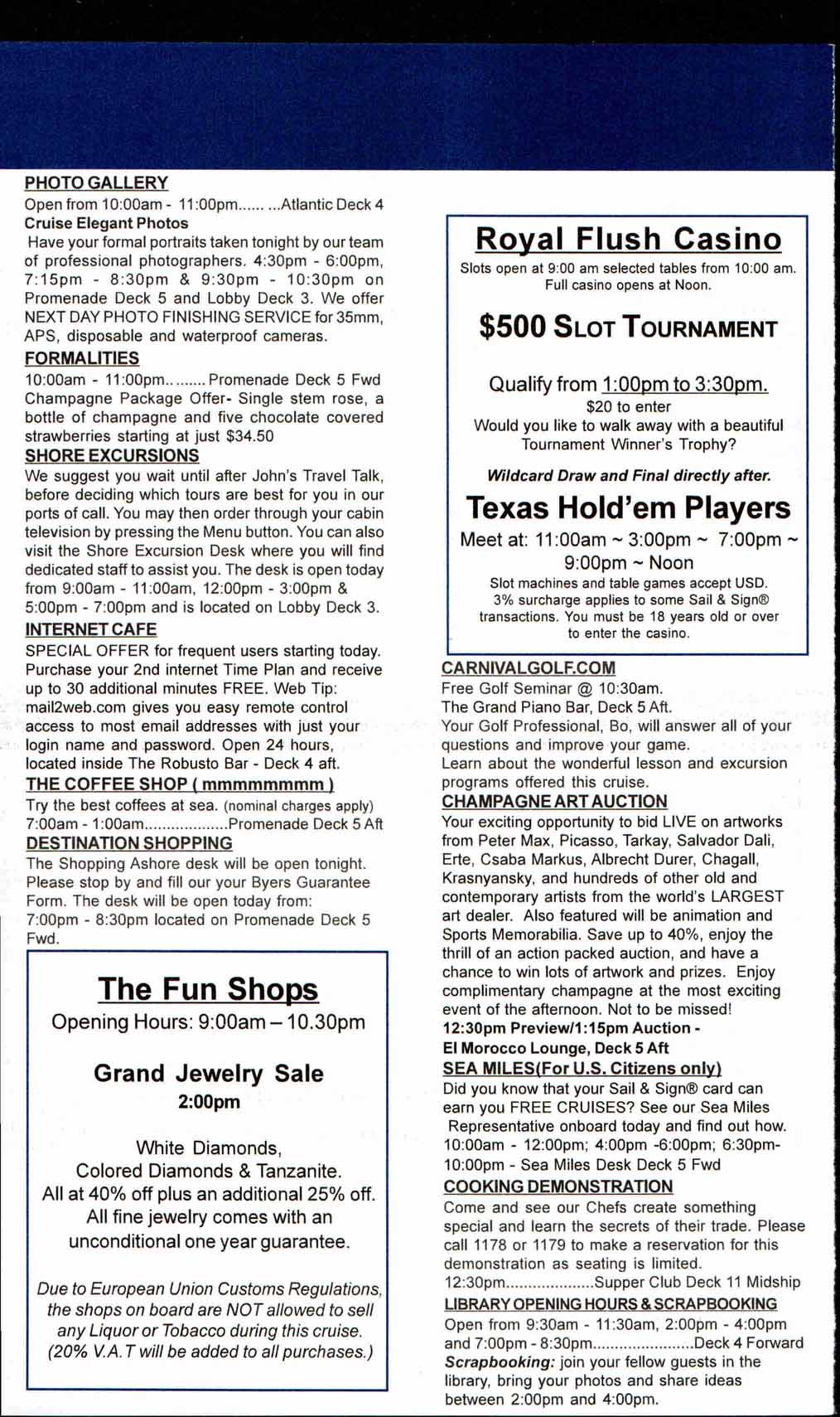 Carnival Splendor Inaugural Capers, Day 4, Page 2